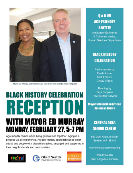Flyer for Feb. 27 2017 reception at the Central Area Senior Center with Mayor Ed Murray and a celebration of Black History Month
