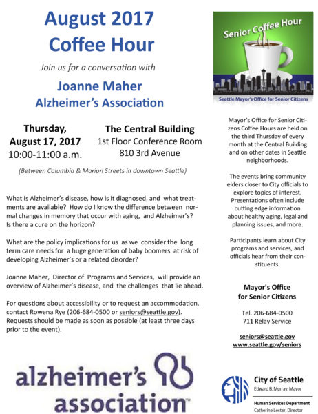 PDF flyer for August 17, 2017 coffee hour featuring Joanne Maher, Alzheimer's Association, hosted by the Seattle Mayor's Office for Senior Citizens. For more information, call 206-684-0500.