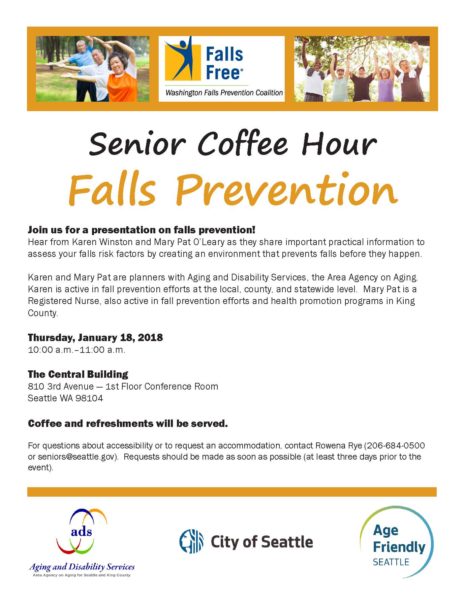 Image of flyer for Senior Coffee Hour on Falls Prevention on Thursday, January 18, 2018 (10-11 a.m.) at The Central Building, 810 3rd Ave, Seattle.