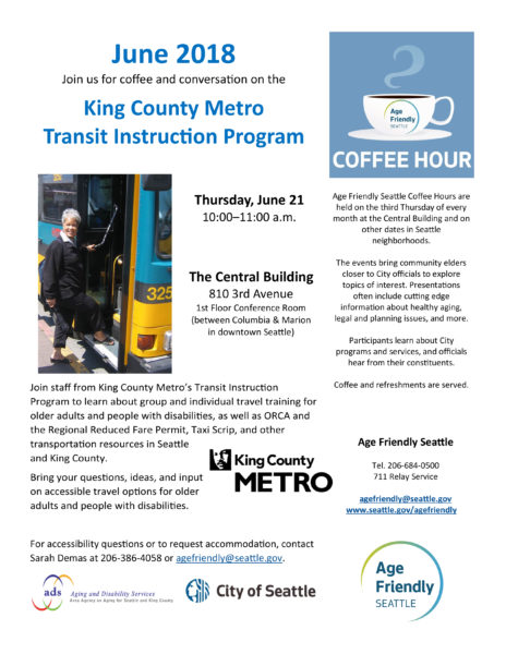 Image of flyer for June Age Friendly Coffee Hour with King County Metro Transit Instruction Program. Contains a photo of a silver-haired rider stepping onto a Metro bus. All flyer info is also on page..