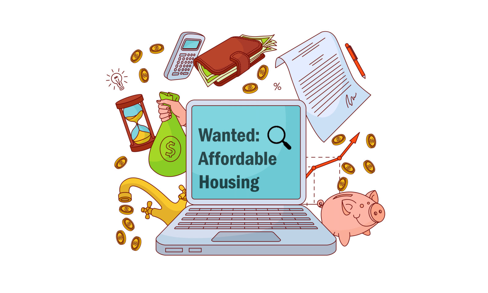 Computer screen reads "Wanted: Affordable Housing," surrounded by hand-drawn laptop, wallet, calculator, money, moneybag and savings chart