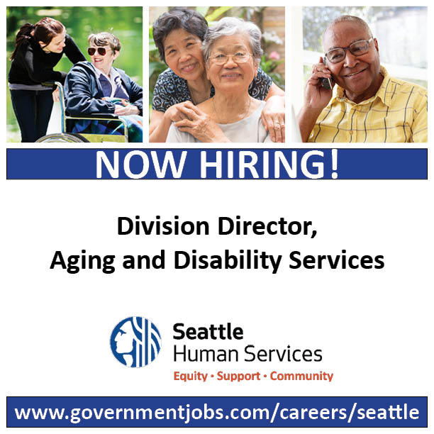 Now Hiring - Aging and Disability Services division director, Seattle Human Services Department