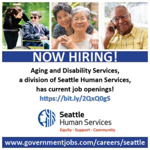 Now hiring. Aging and Disability Services, a division of Seattle Human Services, has current job openings! https://bit.ly/2QxQ0gS