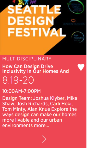 Seattle Design Festival 8/19-8/20 How Can Design Drive Inclusivity in our Homes and Community