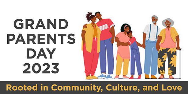 Grandparents Day 2023 Rooted in Community, Culture, and Love with illustration of multigenerational African American family